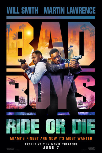 Bad Boys: Ride Or Die - (09/25)