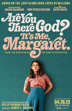 Are You There God? It's Me, Margaret. - (07/24)